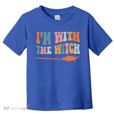 Im With The Witch His And Her Funny Halloween Gift Toddler T-Shirt