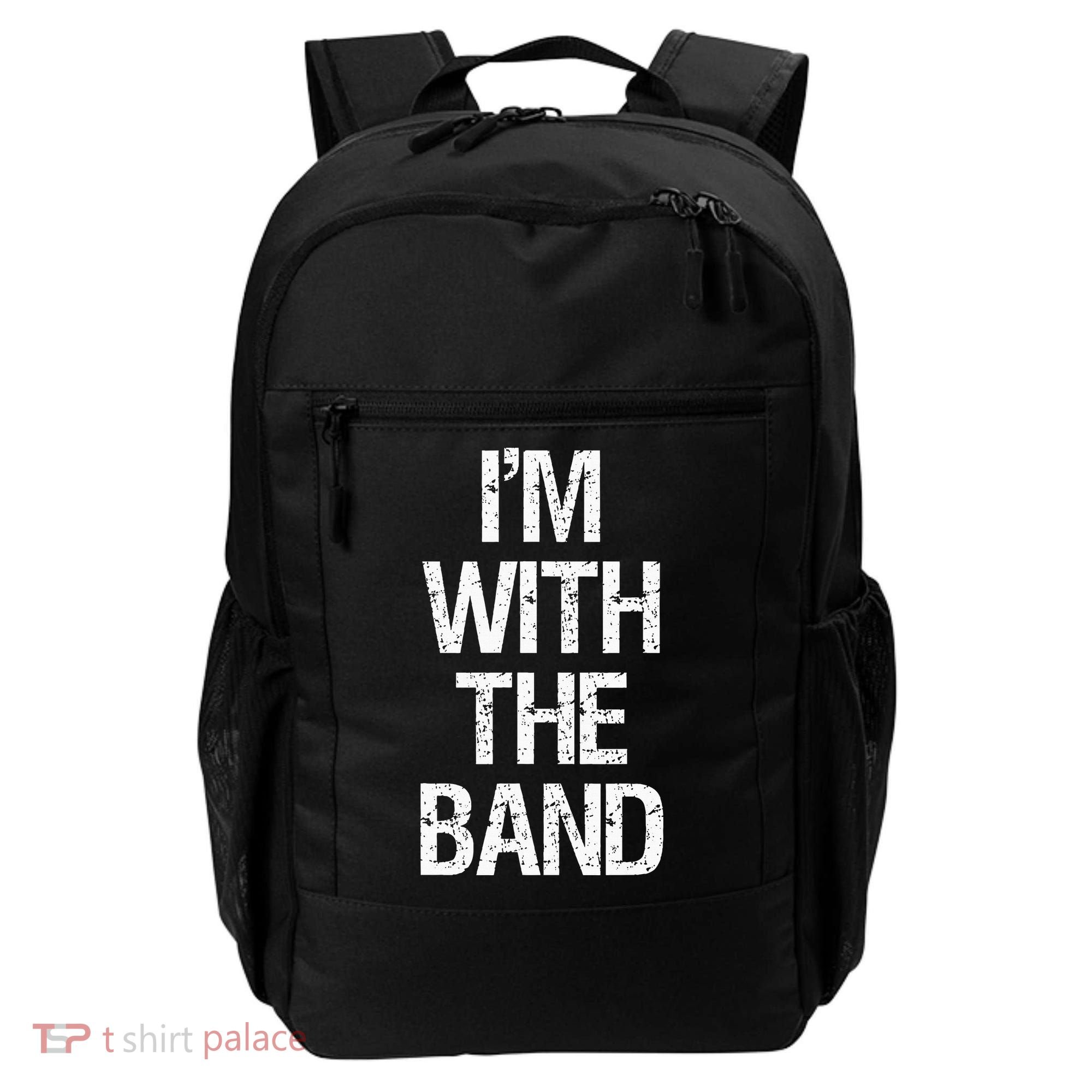 Im With The B.A.N.D Music Clothing Backpack
