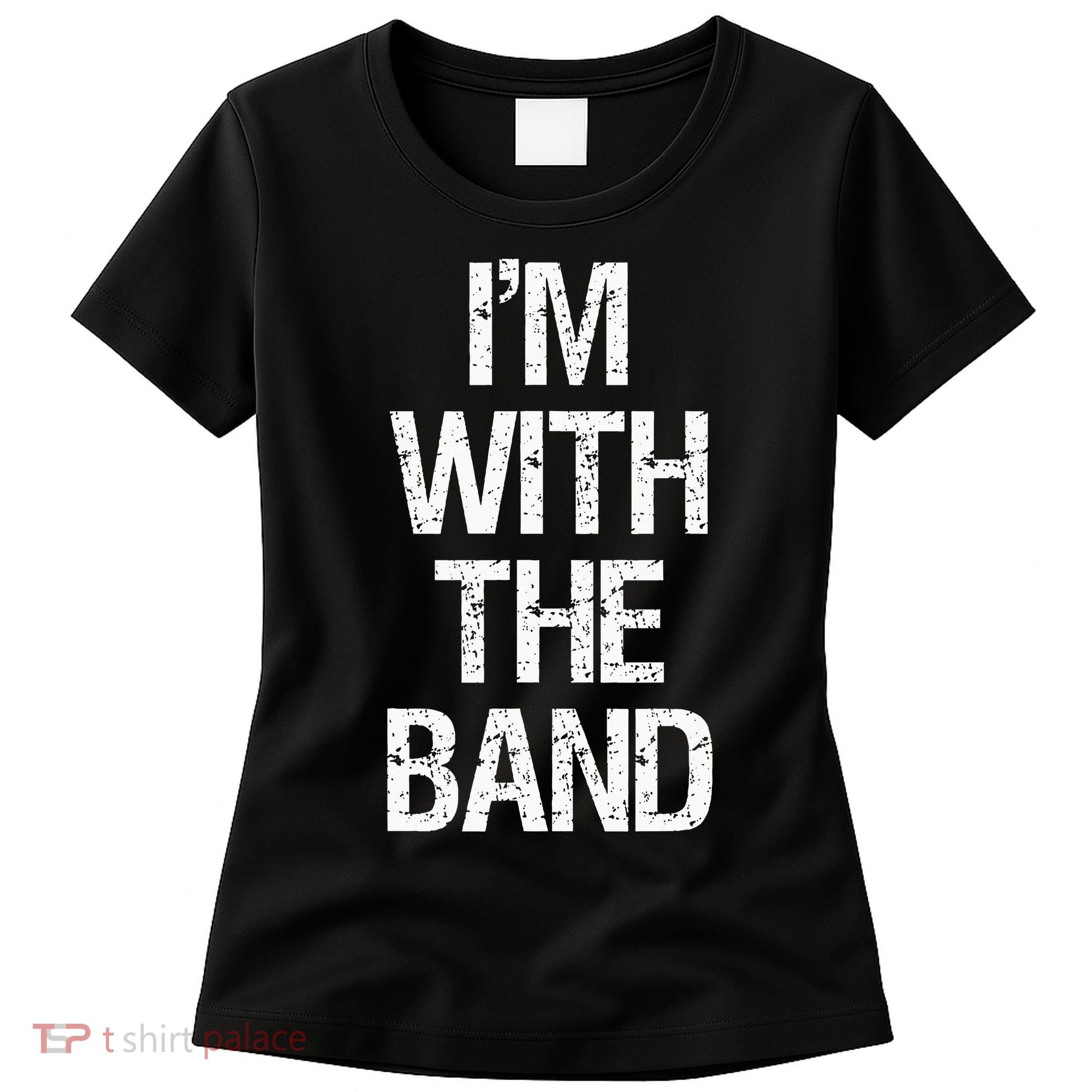 Im With The B.A.N.D Music Clothing Women's T-Shirt