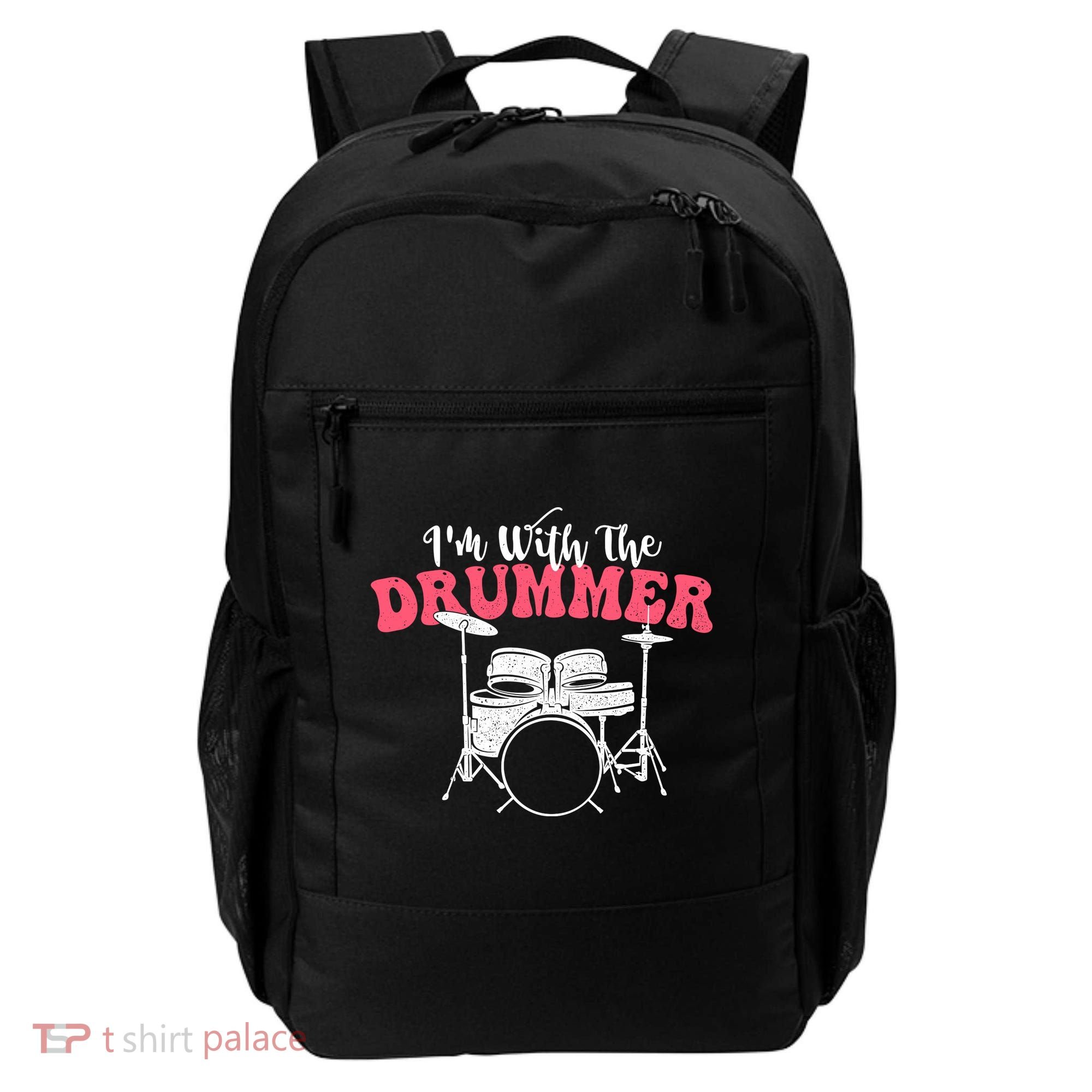 IM With The Drummer Band Percussionist Drumming Backpack