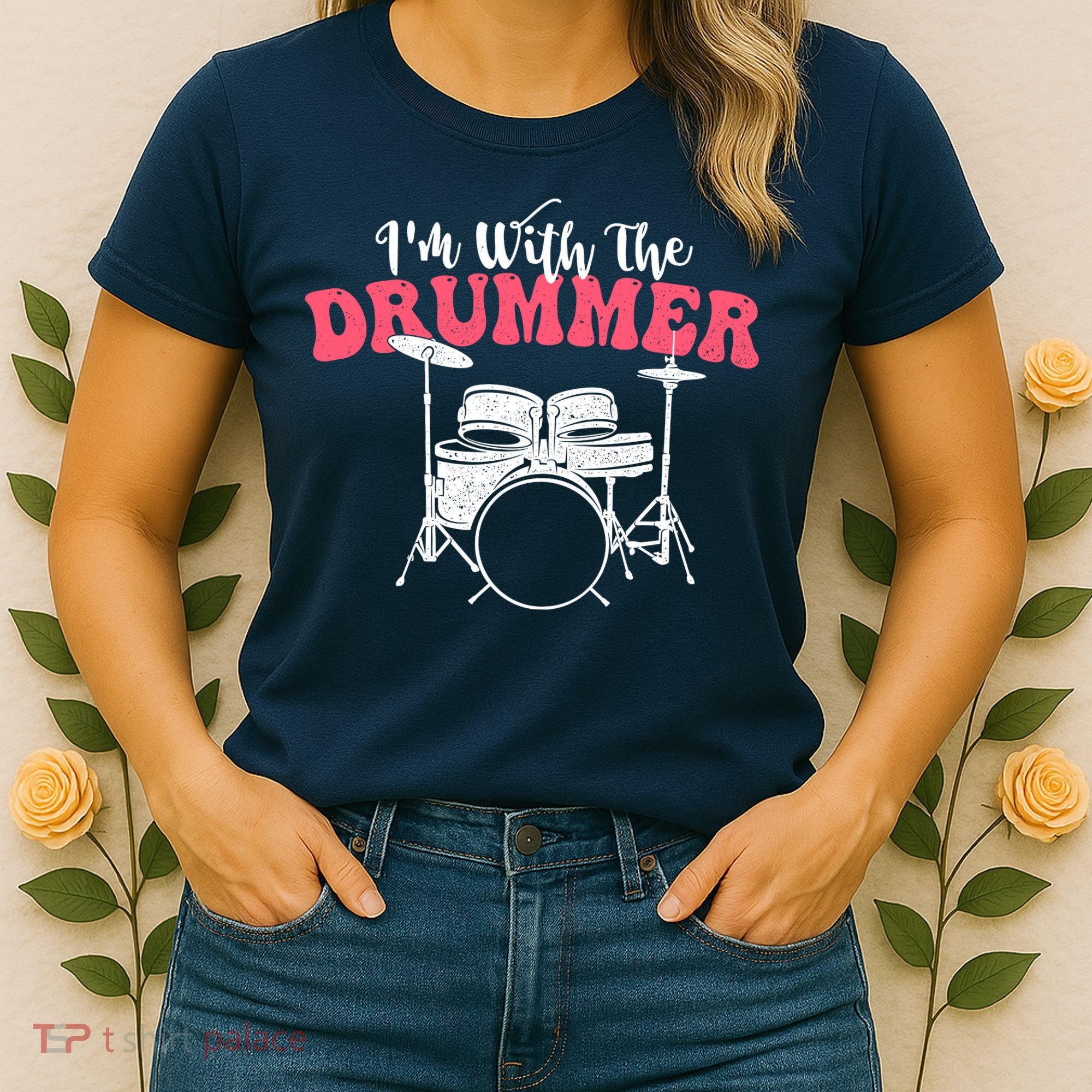 IM With The Drummer Band Percussionist Drumming Women's T-Shirt