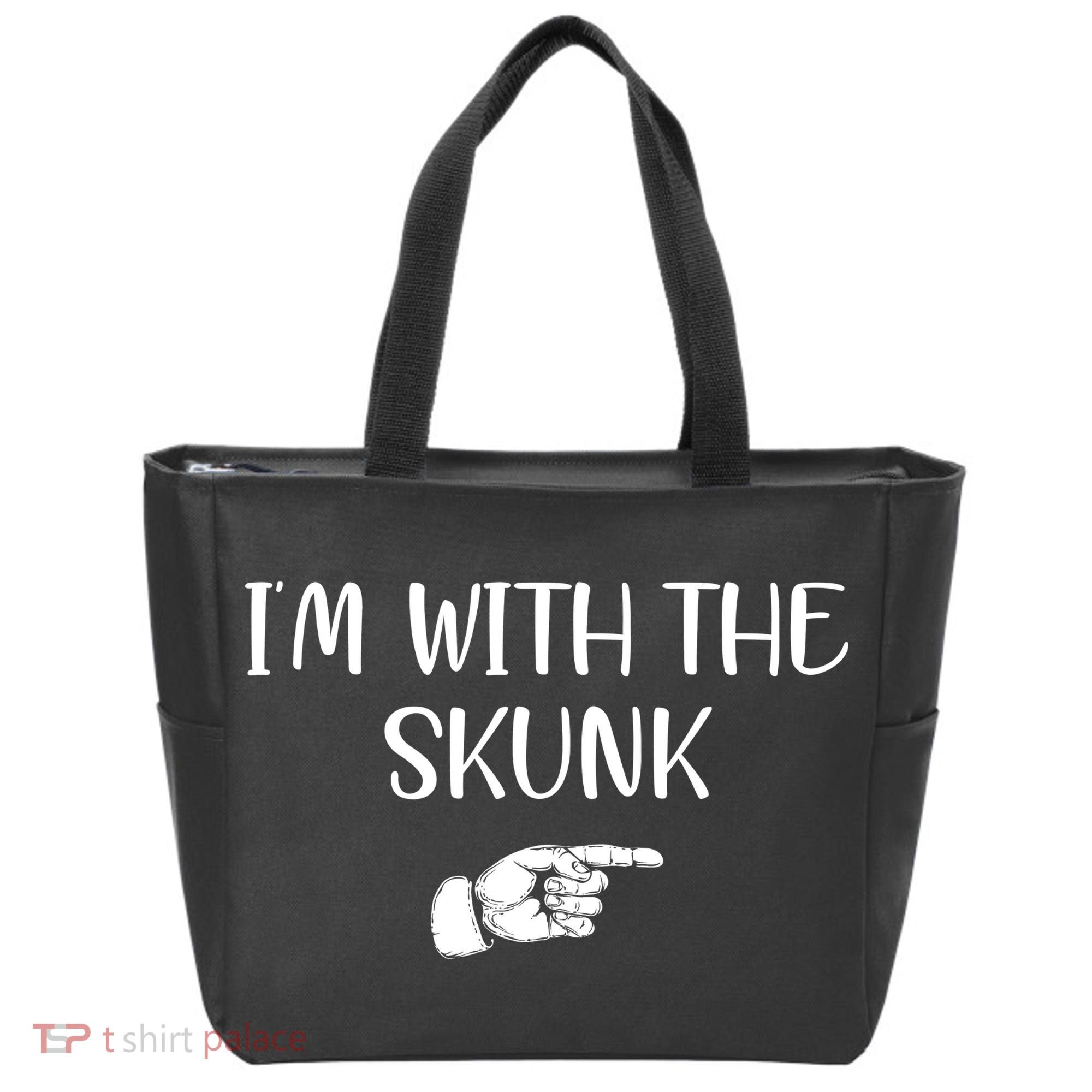 Im With The Skunk Tote Bag