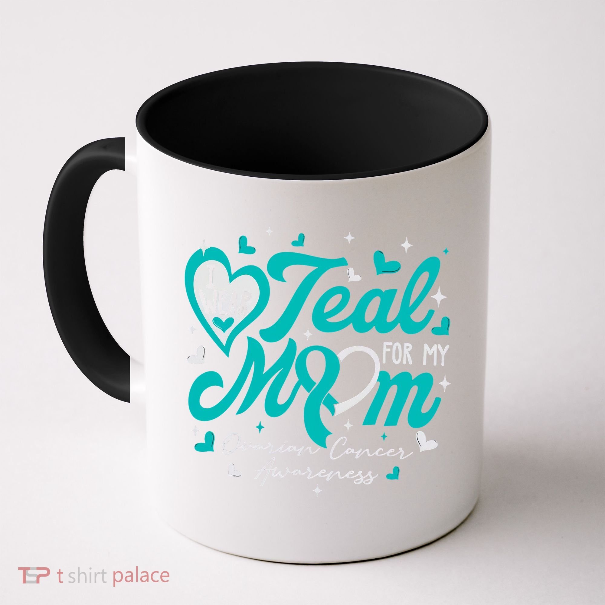I Wear Teal For My Mom Ovarian Cancer Awareness Support Coffee Mug
