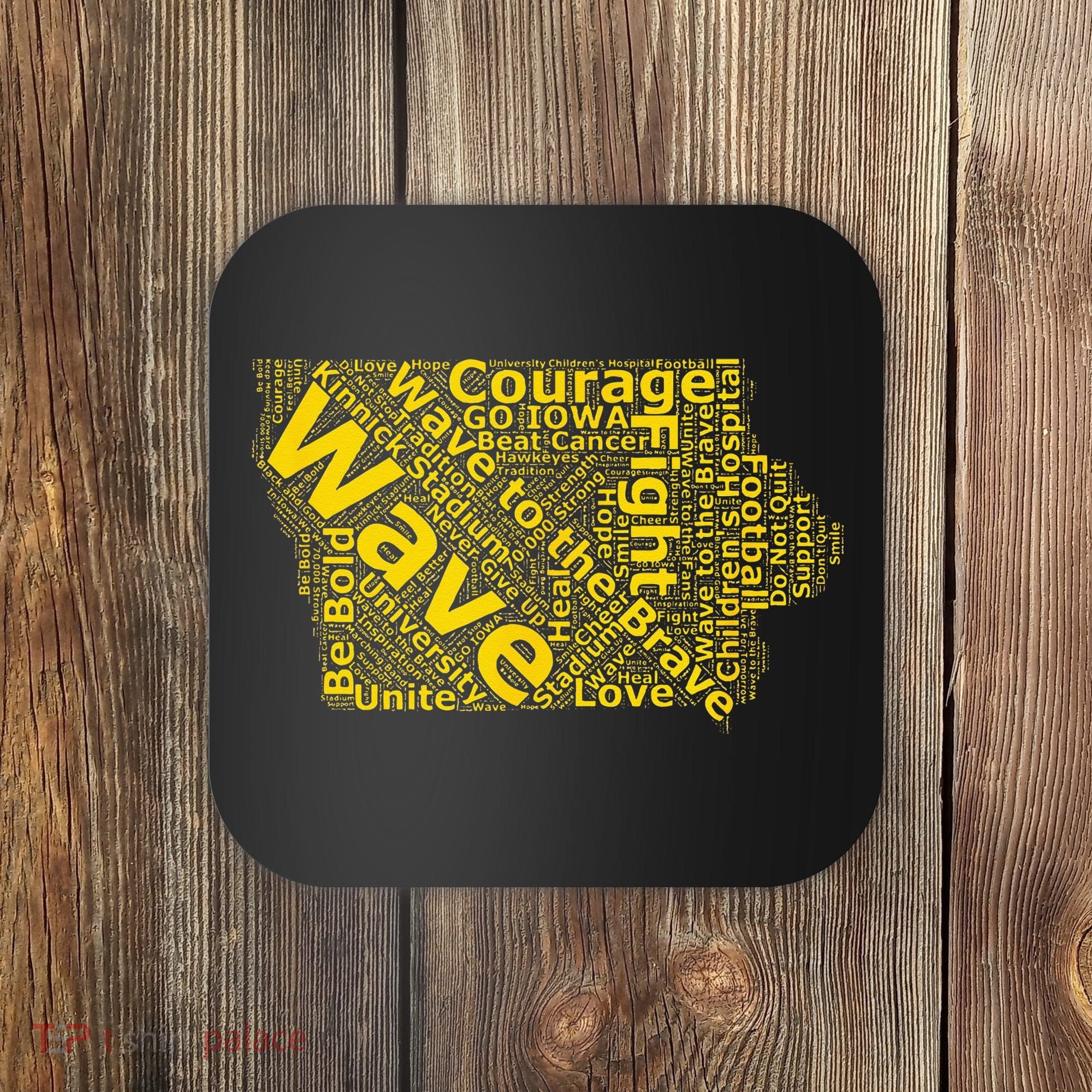 Iowa Wave To The Brave Sick Children Word Cloud Coaster