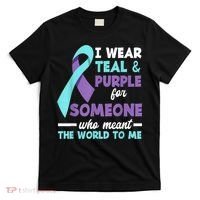 I Wear Teal & Purple For Someone I Love Suicide Prevention T-Shirt thumb 0