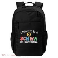 I Want To Be A Schwa Its Never Stressed Backpack thumb 0