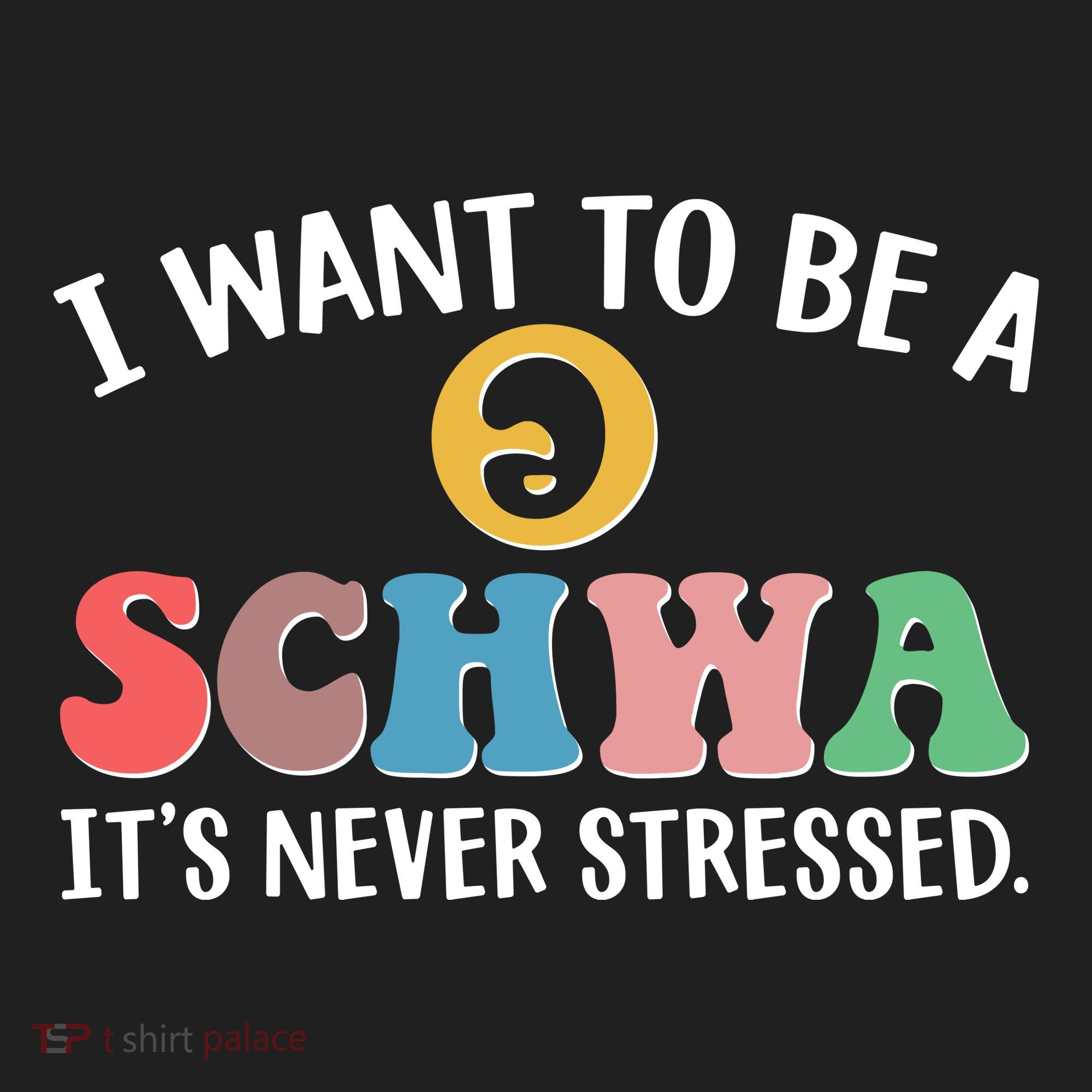 I Want To Be A Schwa Its Never Stressed Hat