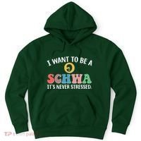 I Want To Be A Schwa Its Never Stressed Hoodie thumb 0
