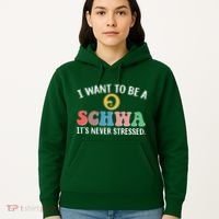 I Want To Be A Schwa Its Never Stressed Hoodie thumb 5