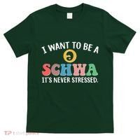 I Want To Be A Schwa Its Never Stressed T-Shirt thumb 0