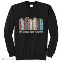 IM With The Banned Read Banned Books Bookworm Gift Sweatshirt thumb 0