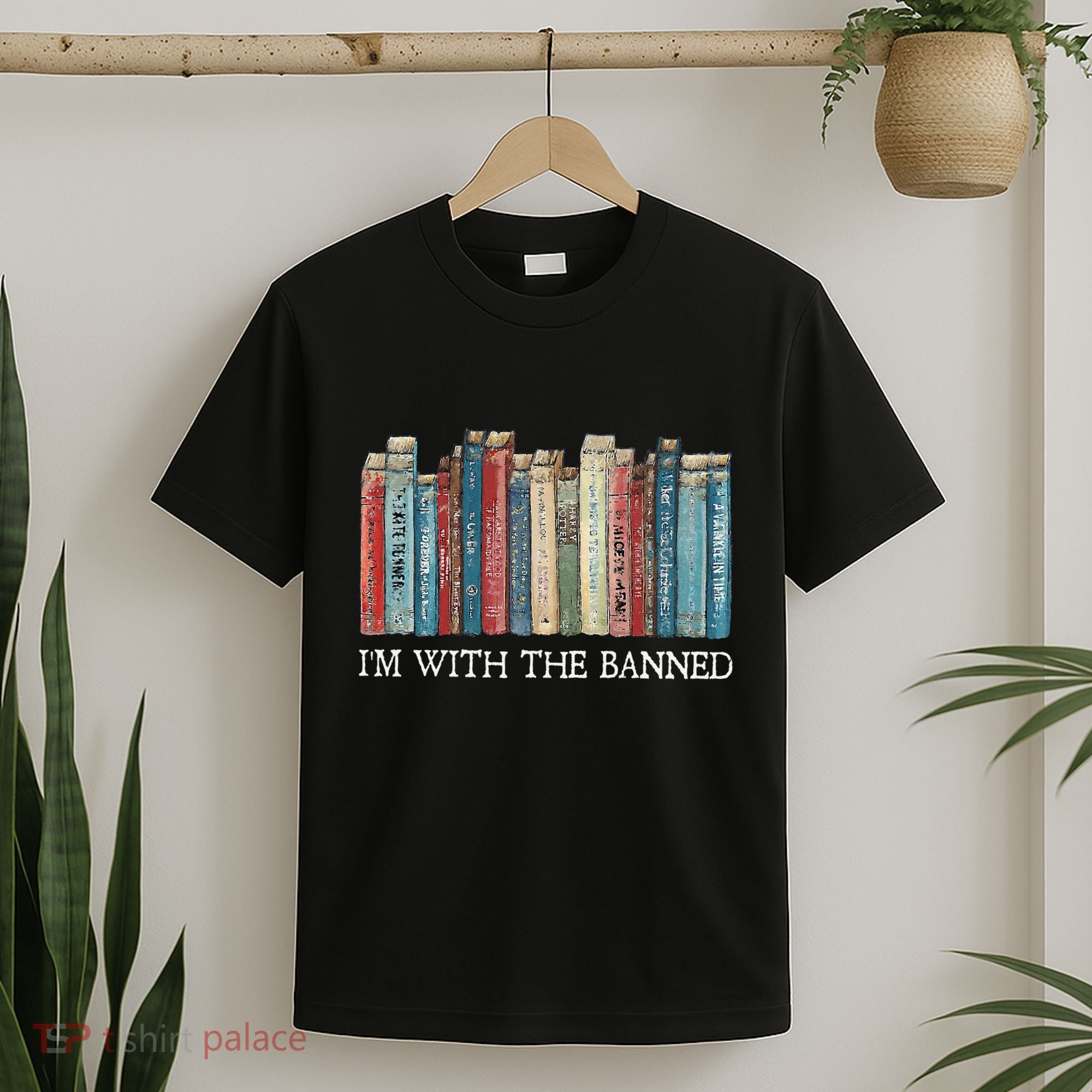 IM With The Banned Read Banned Books Bookworm Gift T-Shirt