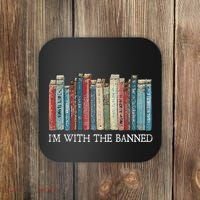 IM With The Banned Read Banned Books Bookworm Gift Coaster thumb 0