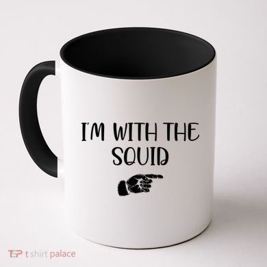 Im With The Squid Coffee Mug