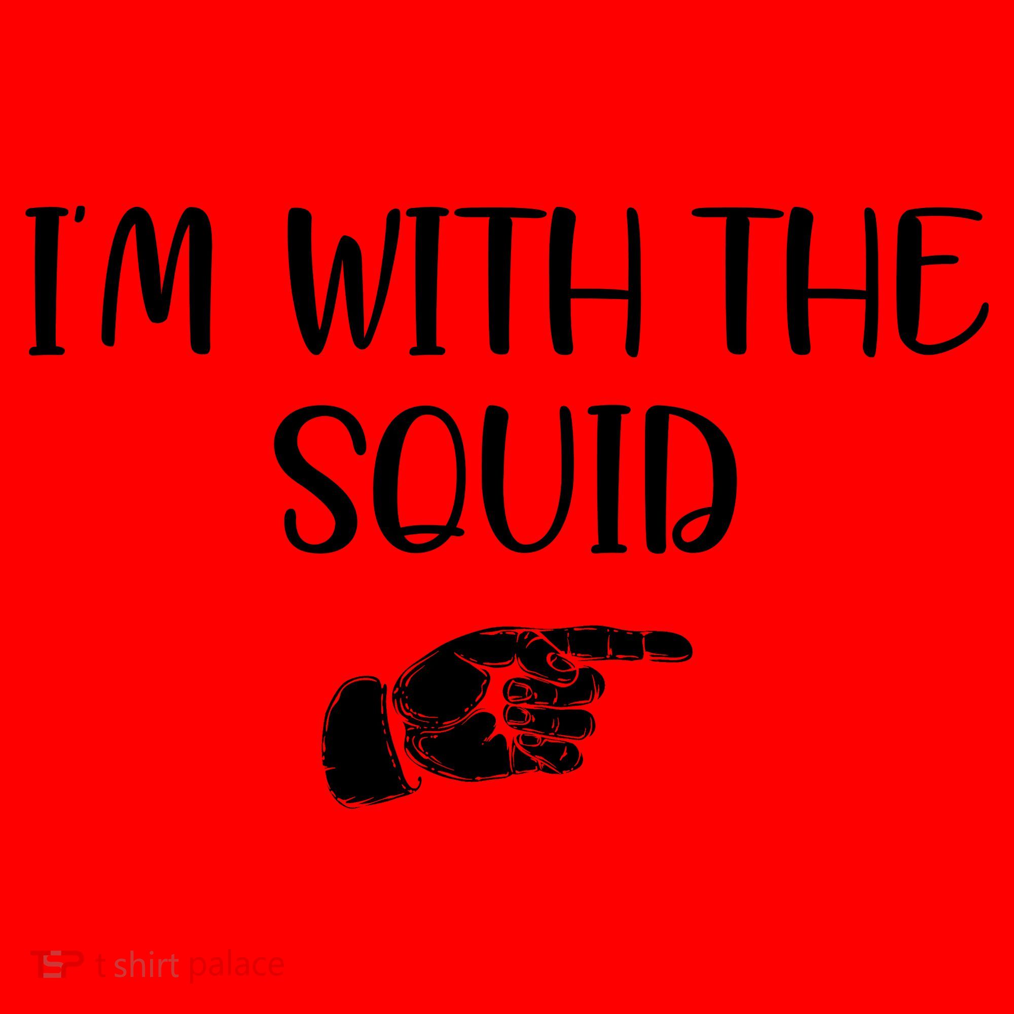 Im With The Squid Santa Hat
