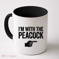 I'm With The Peacock Matching Peacock Shirts Coffee Mug thumb 0