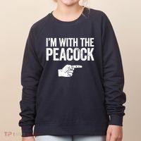 I'm With The Peacock Matching Peacock Shirts Women's Sweatshirt thumb 0