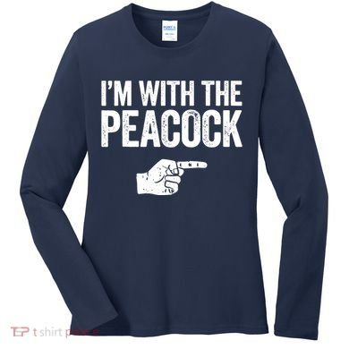 I'm With The Peacock Matching Peacock Shirts Women's Long Sleeve Shirt