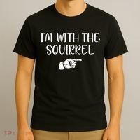 Im With The Squirrel T-Shirt thumb 3