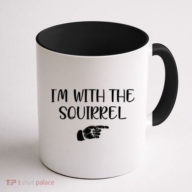 Im With The Squirrel Coffee Mug back
