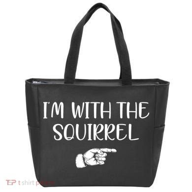 Im With The Squirrel Tote Bag