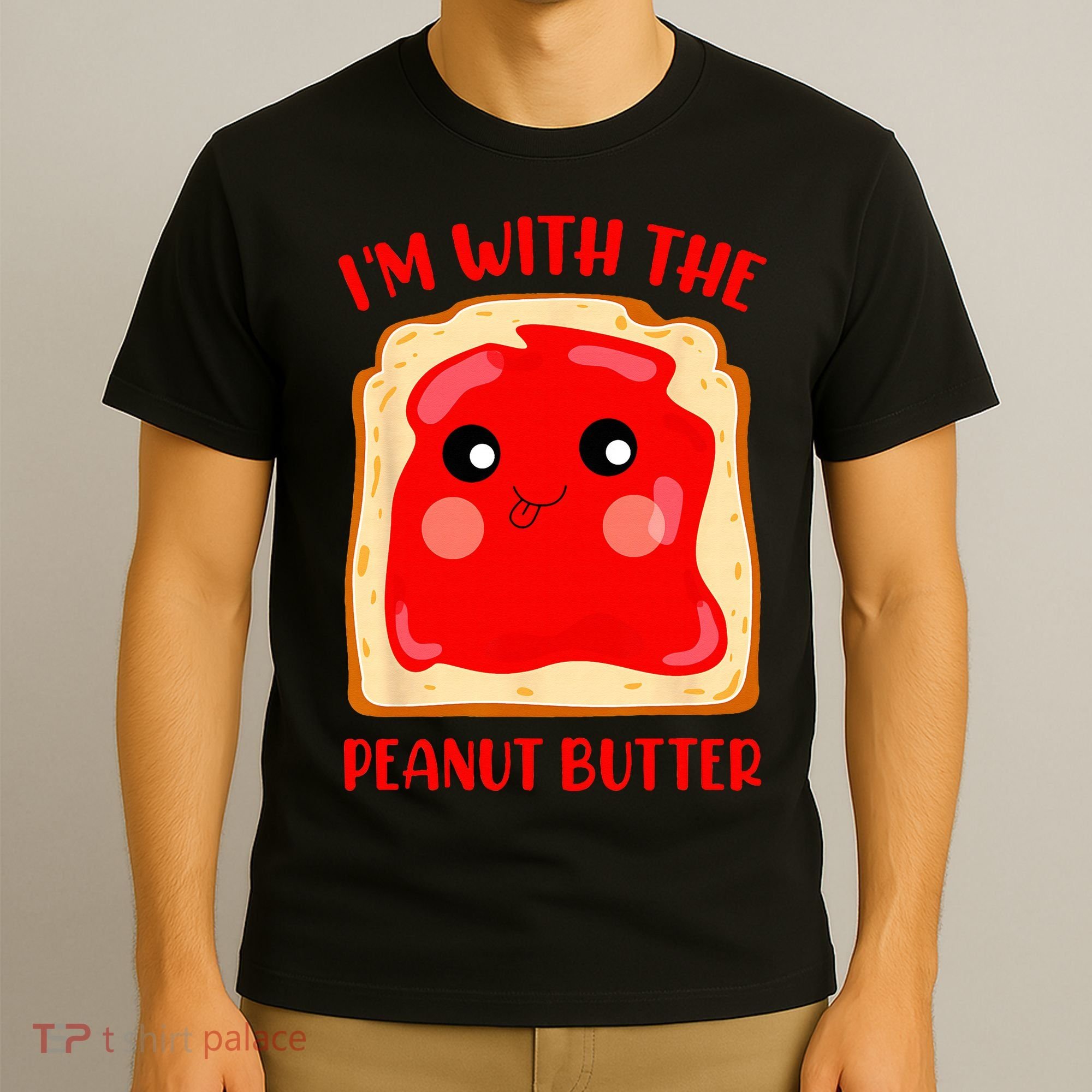 Im With The Peanut Butter Cute Couple Peanut Butter Jelly T-Shirt
