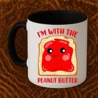 Im With The Peanut Butter Cute Couple Peanut Butter Jelly Coffee Mug thumb 2