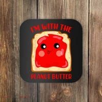 Im With The Peanut Butter Cute Couple Peanut Butter Jelly Coaster thumb 0