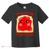 Im With The Peanut Butter Cute Couple Peanut Butter Jelly Toddler T-Shirt thumb 0