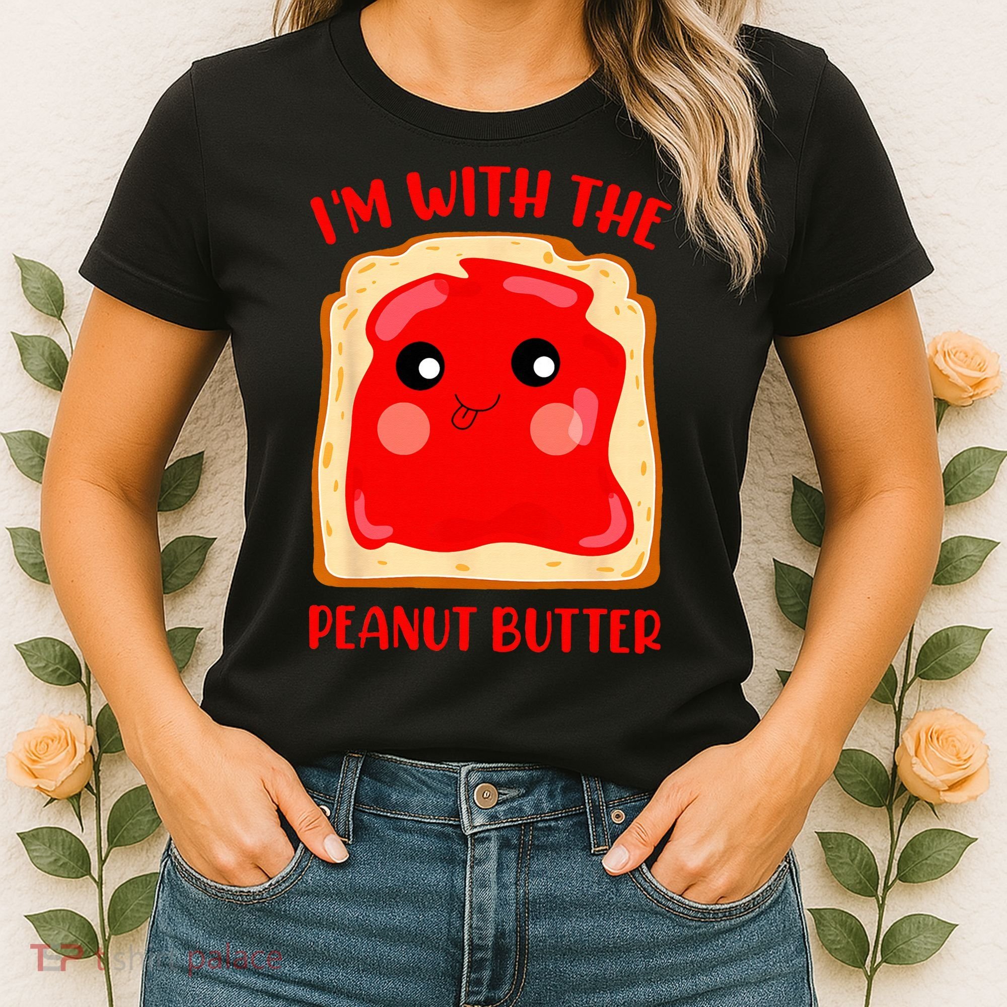 Im With The Peanut Butter Cute Couple Peanut Butter Jelly Women's T-Shirt