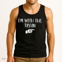Im With The Train Tank Top thumb 3