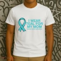 I Wear Teal For My Mom Fight Against Ovarian Cancer T-Shirt thumb 3