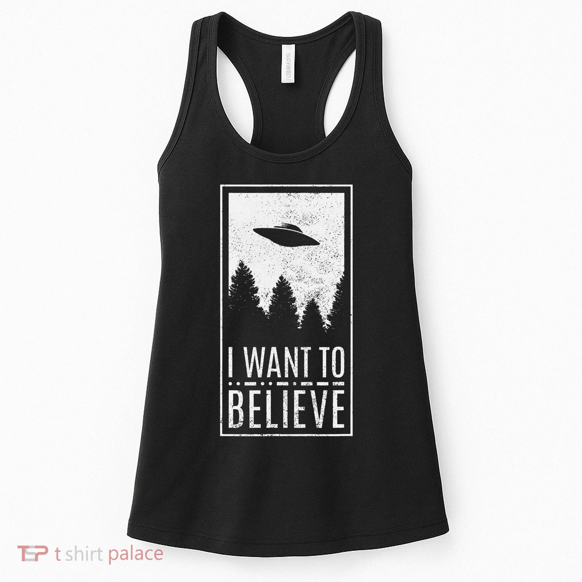 I Want To Believe Ufo Alien Hunter Conspiracy Theorist Women's Tank Top