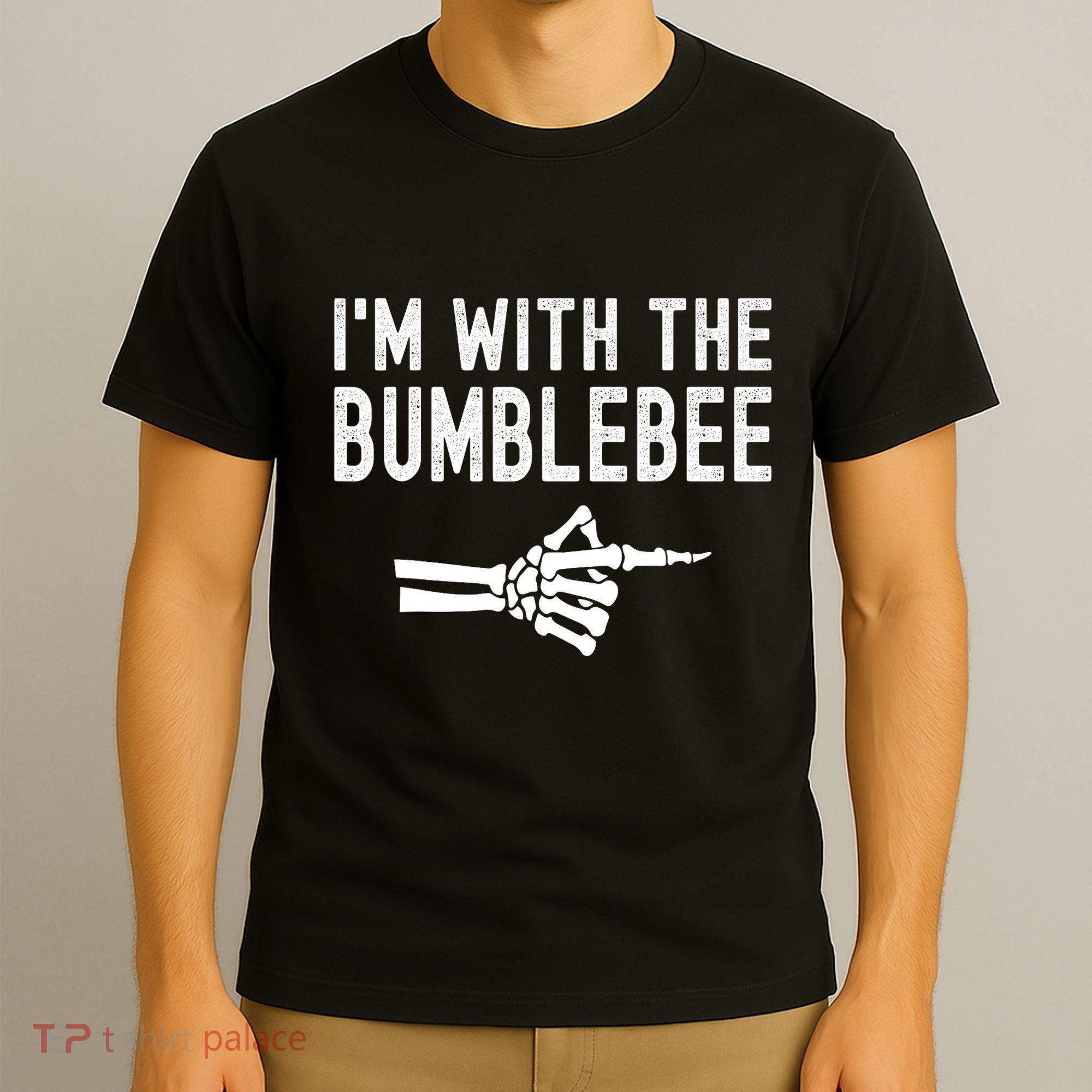 IM With The Bumblebee Funny Skeleton Halloween Couples T-Shirt