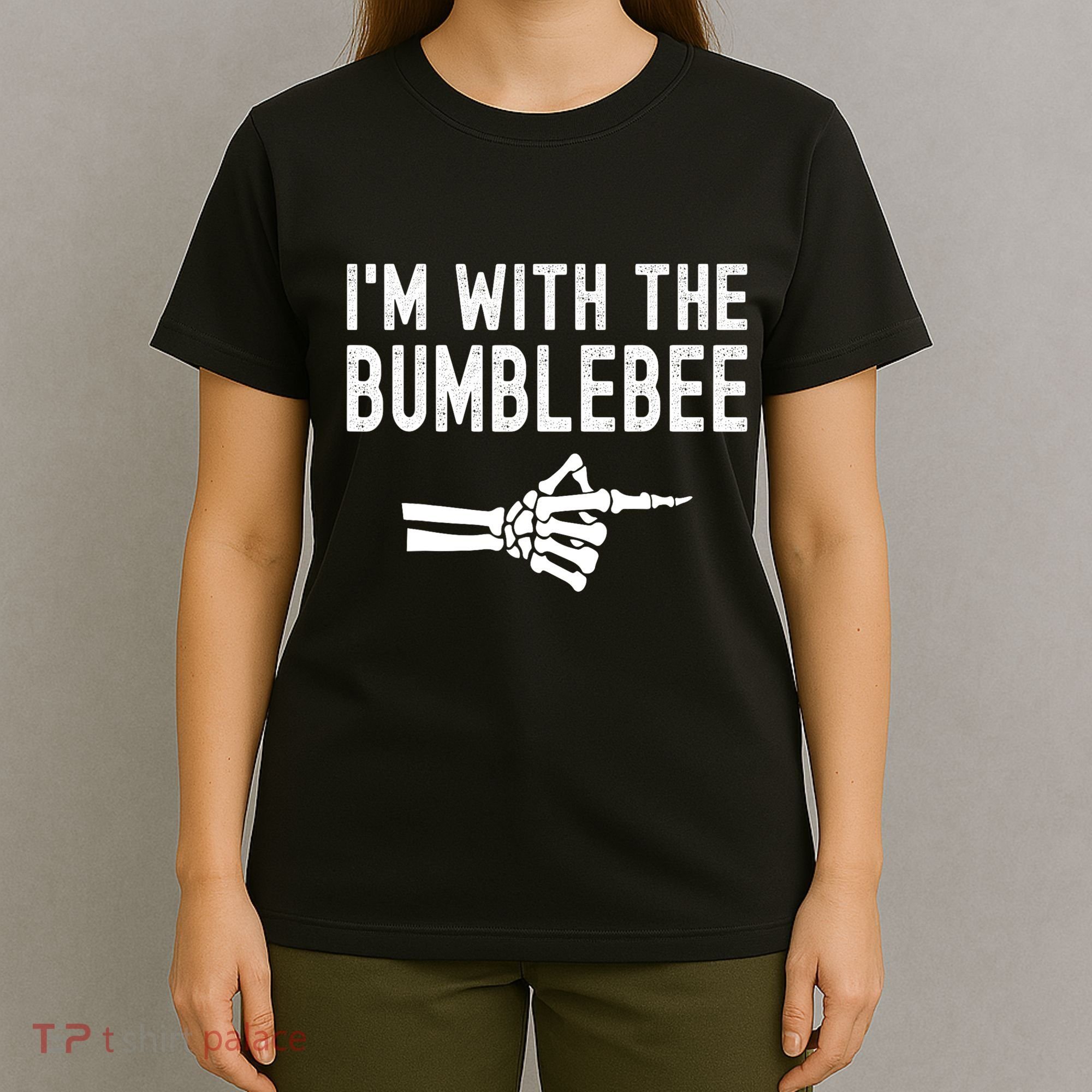 IM With The Bumblebee Funny Skeleton Halloween Couples T-Shirt