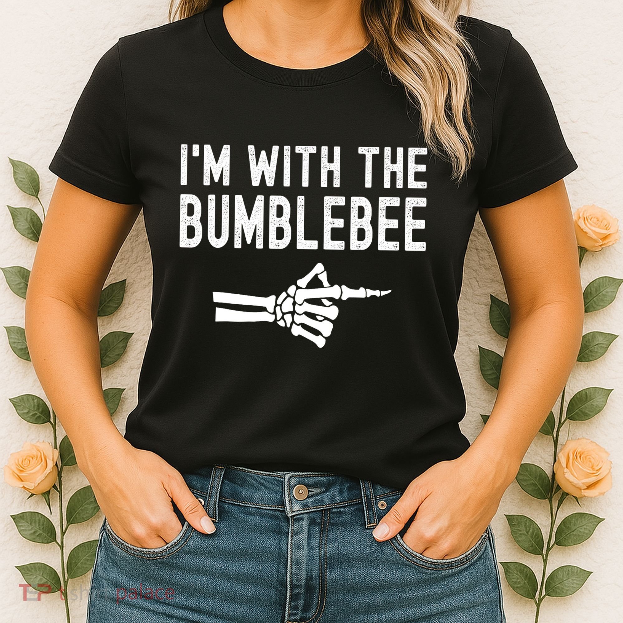 IM With The Bumblebee Funny Skeleton Halloween Couples Women's T-Shirt