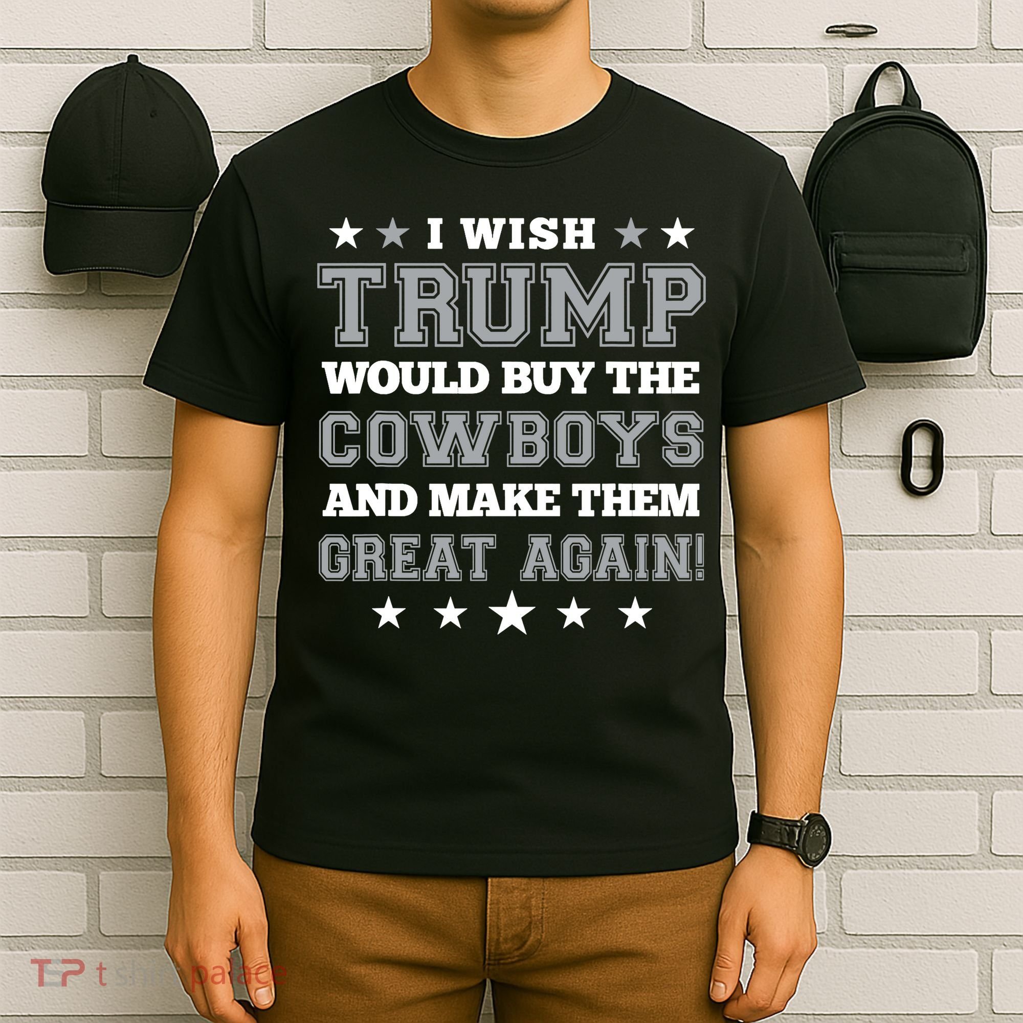 I Wish Trump And Make The Cowboys Great Again T-Shirt