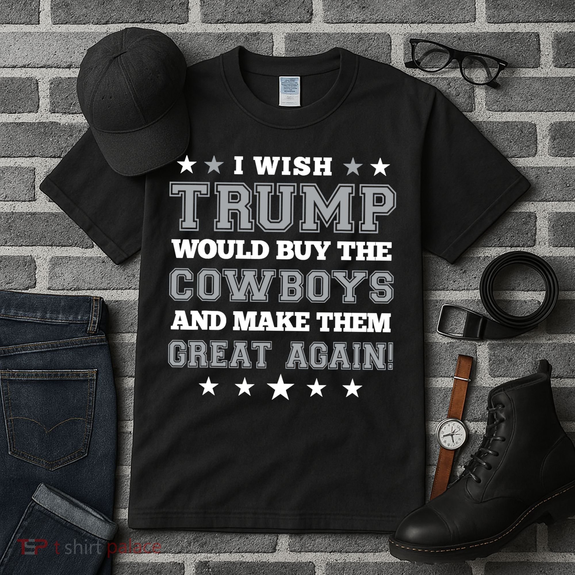 I Wish Trump And Make The Cowboys Great Again Tall T-Shirt