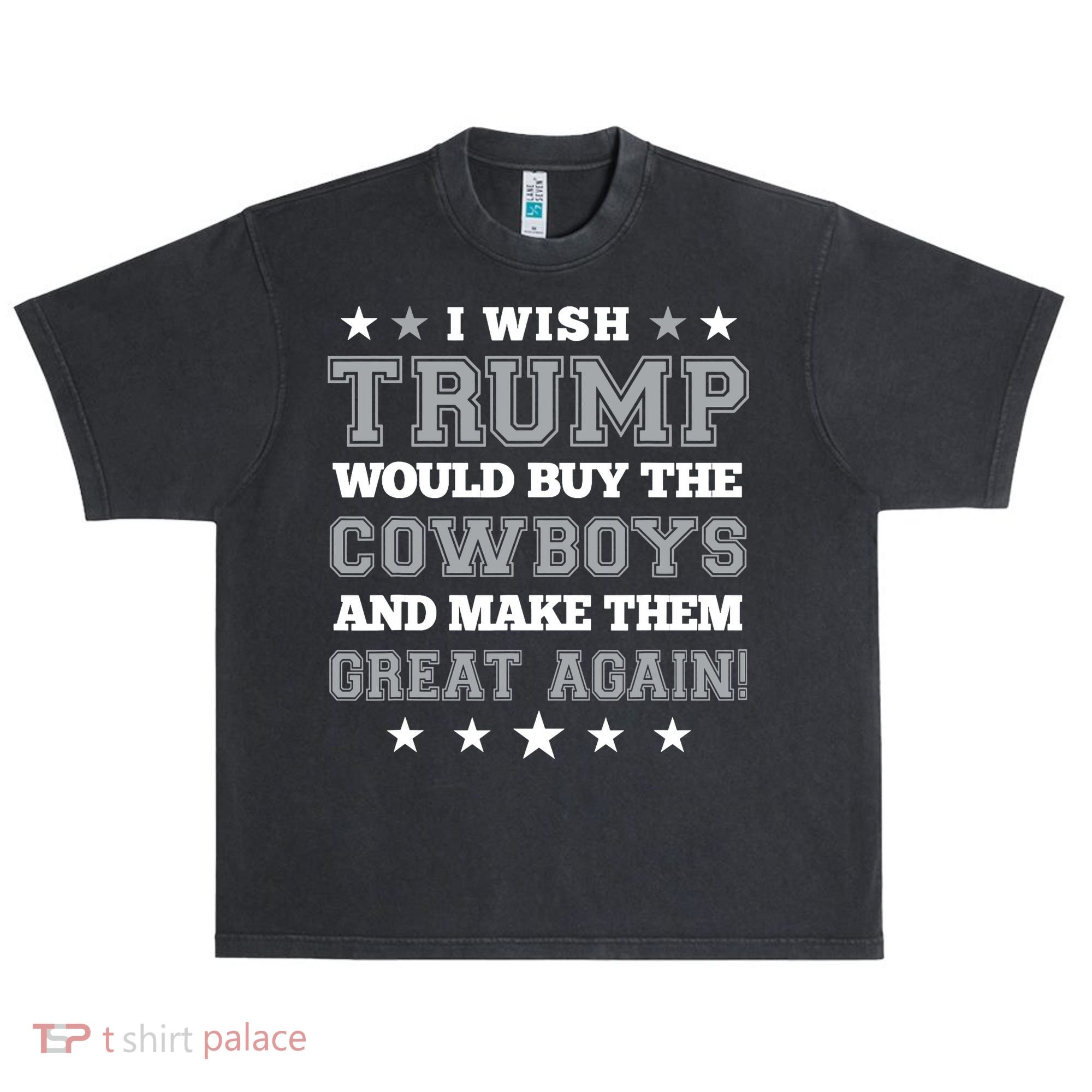 I Wish Trump And Make The Cowboys Great Again Urban Oversized Heavyweight T-Shirt