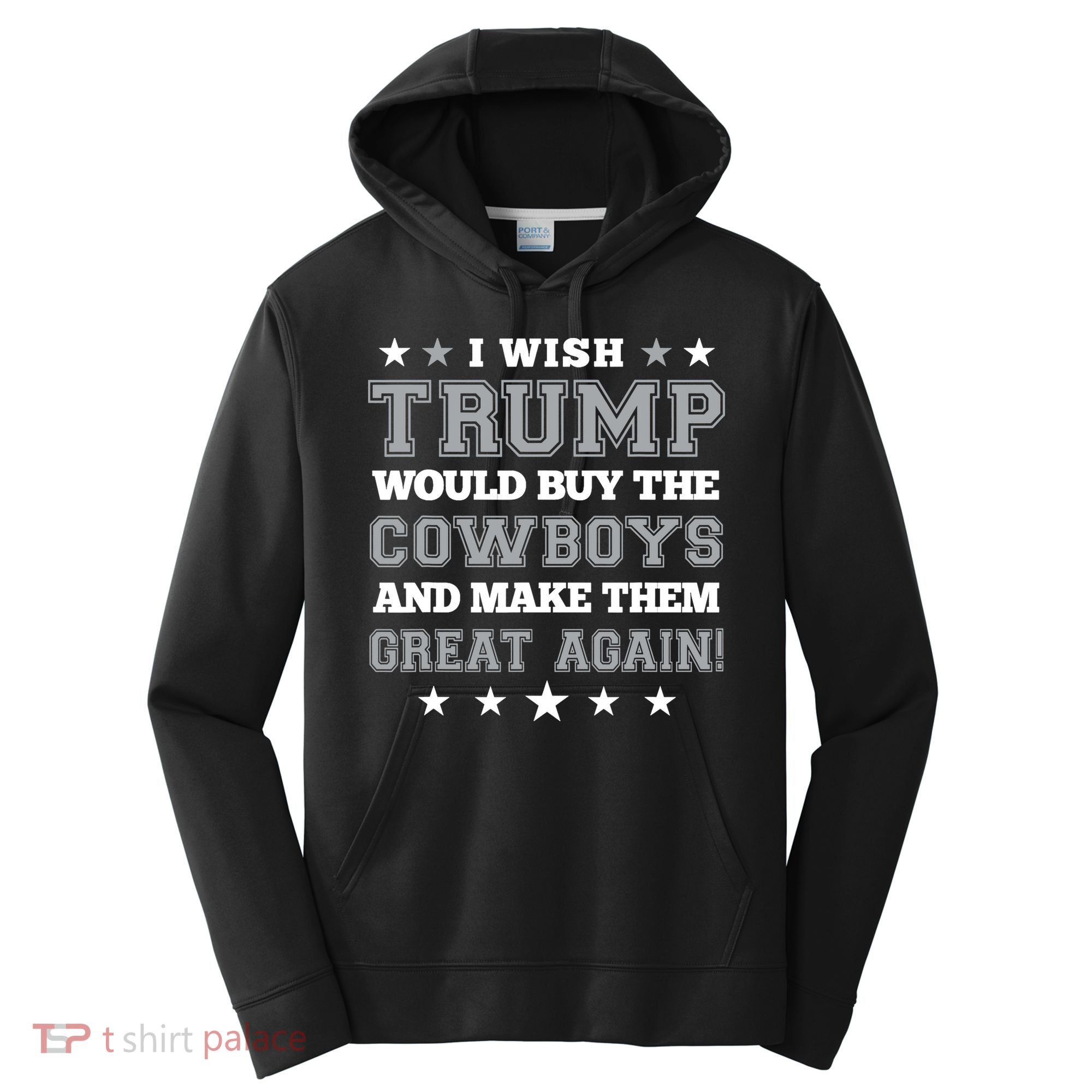 I Wish Trump And Make The Cowboys Great Again Performance Fleece Hoodie