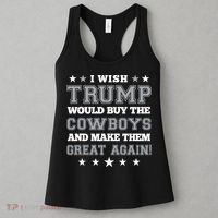 I Wish Trump And Make The Cowboys Great Again Women's Tank Top thumb 3