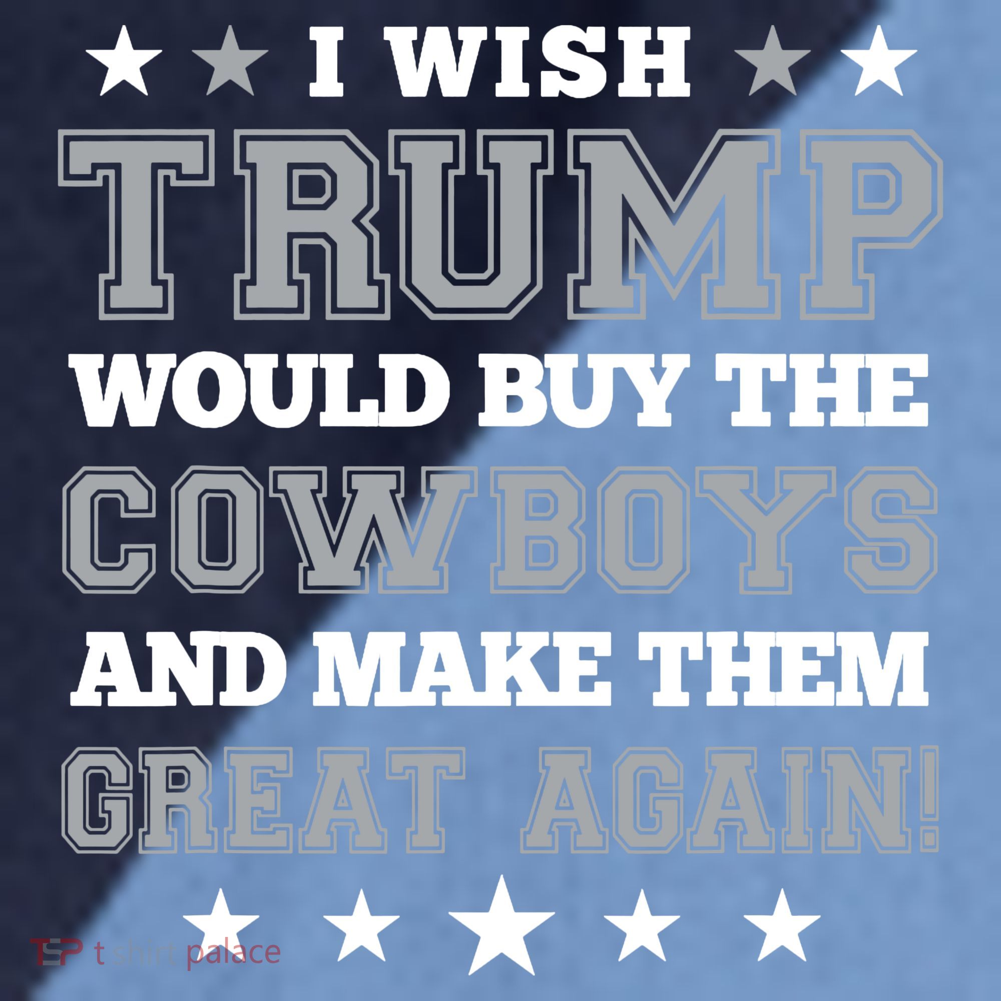 I Wish Trump And Make The Cowboys Great Again Raglan Baseball Sleeve Shirt