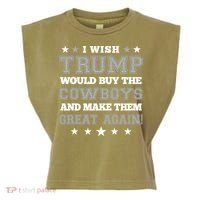 I Wish Trump And Make The Cowboys Great Again Garment-Dyed Women's Muscle Tee thumb 0