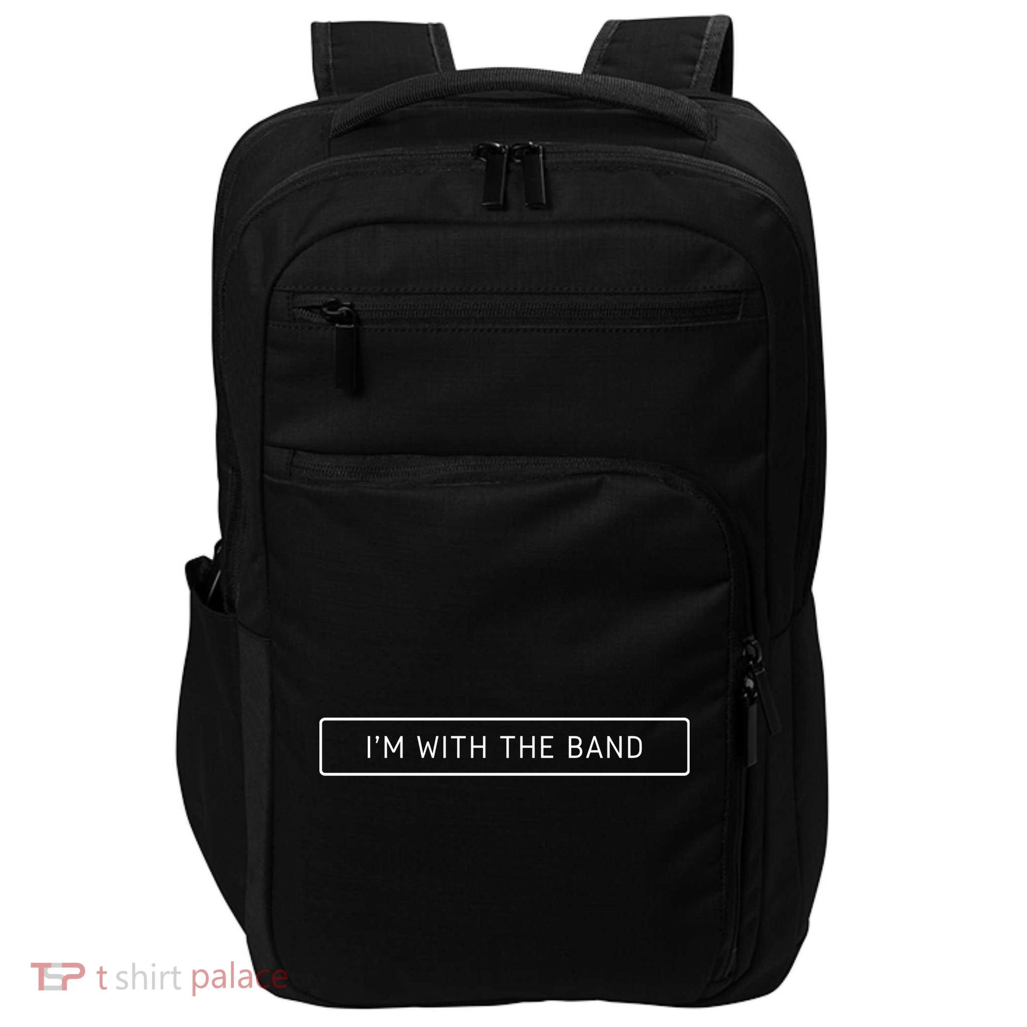 I'm With The Band Funny Impact Tech Backpack