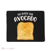 I'm With The Avocado Toast Easy Halloween Matching Costume Mousepad thumb 0