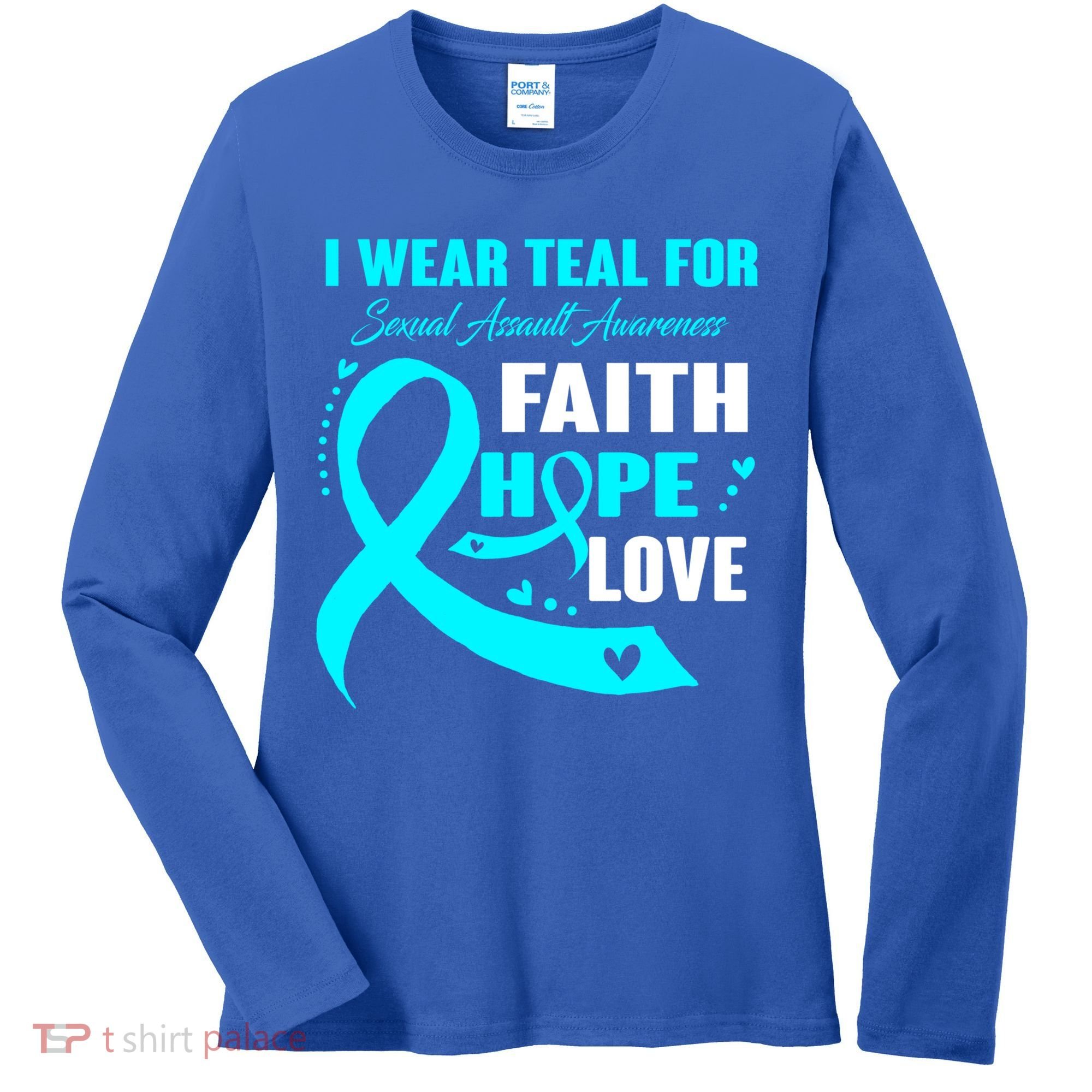 I Wear Teal For Sexual Assault Awareness Funny Gift Women's Long Sleeve Shirt