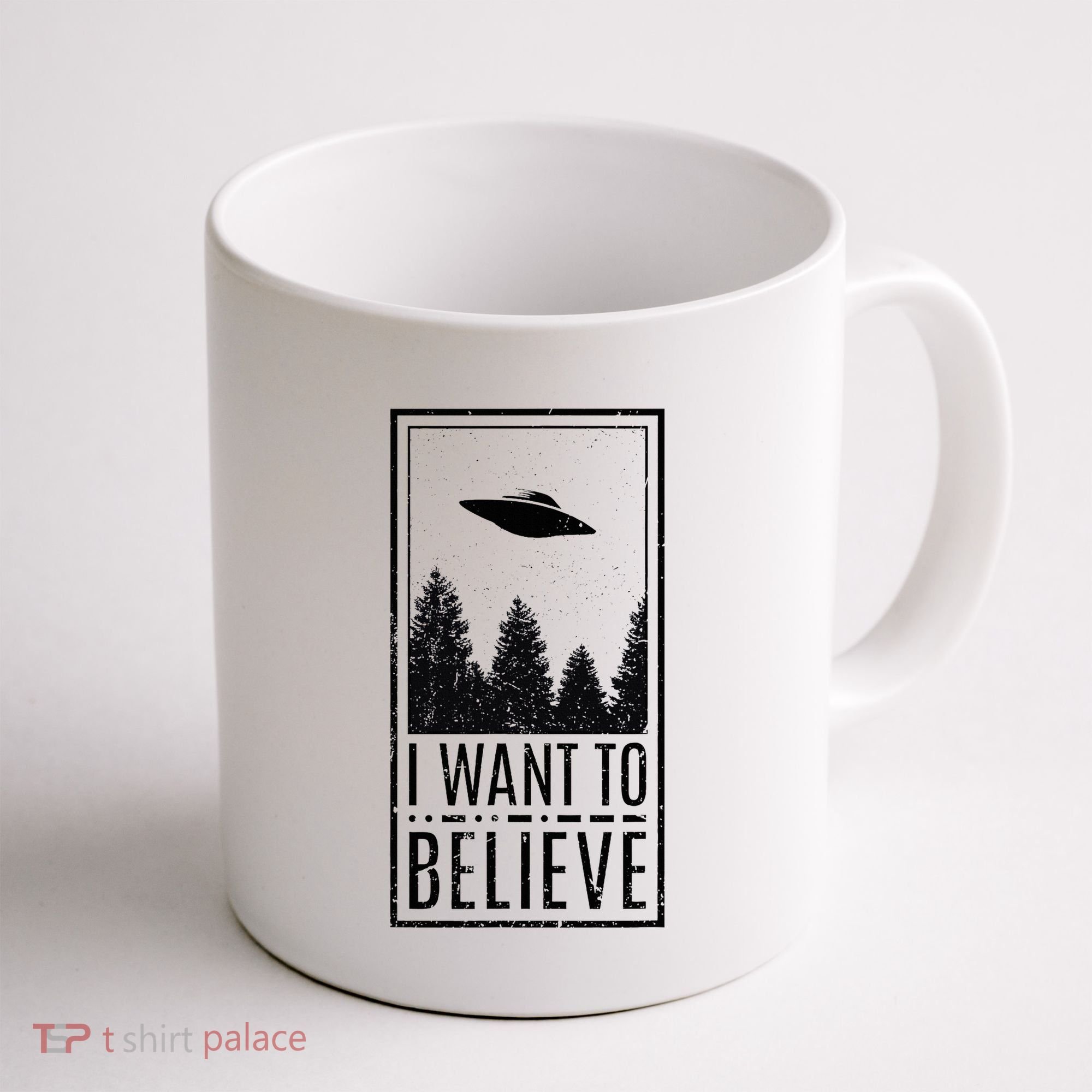 I Want To Believe Ufo Believer Alien Conspiracy Coffee Mug