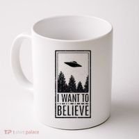 I Want To Believe Ufo Believer Alien Conspiracy Coffee Mug thumb 0