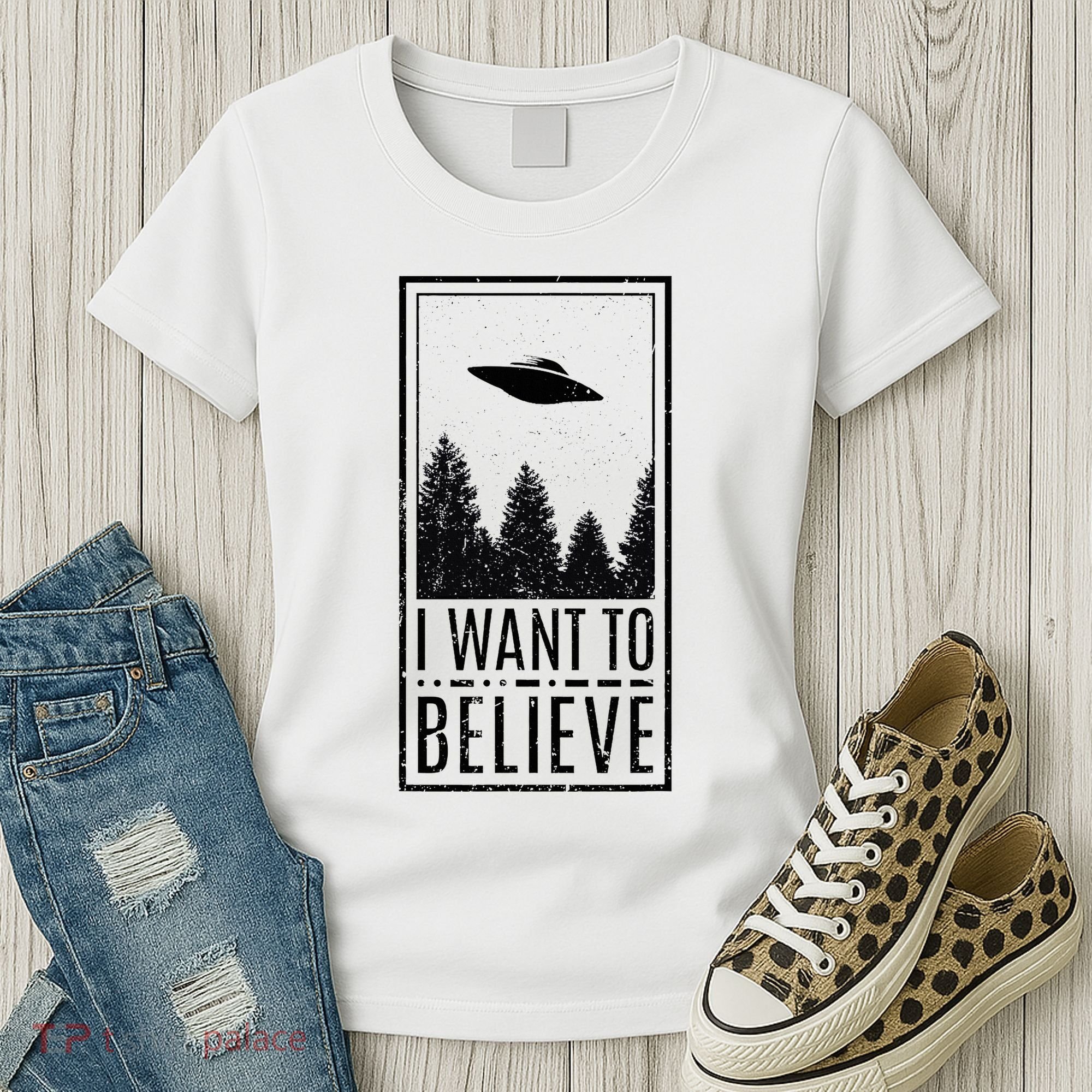 I Want To Believe Ufo Believer Alien Conspiracy Women's T-Shirt