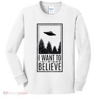 I Want To Believe Ufo Believer Alien Conspiracy Kids Long Sleeve Shirt thumb 0